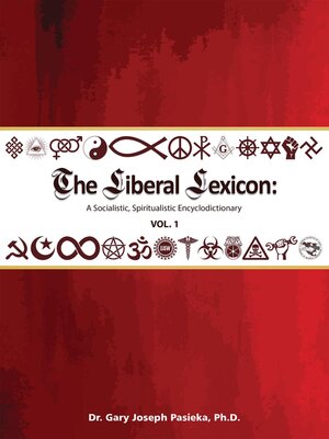cover image of The Liberal Lexicon, Volume 1